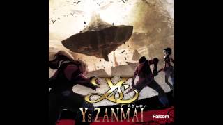 Ys Zanmai - The Ruined City 'Kishgal' (Ys VI)