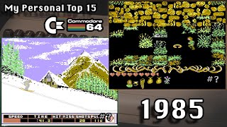 My Personal Top 15 C64 Games From 1985