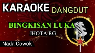 Download lagu BINGKISAN LUKA ( Jhota RG ) KARAOKE DANGDUT ORIGINAL NADA COWOK mp3 Download lagu BINGKISAN LUKA ( Jhota RG ) KARAOKE DANGDUT ORIGINAL NADA COWOK mp3
