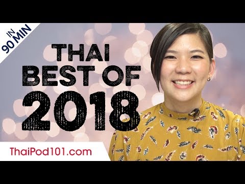 Learn Thai in 90 minutes - The Best of 2018
