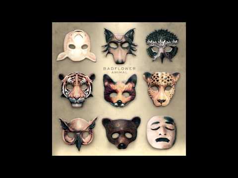 Badflower - Animal