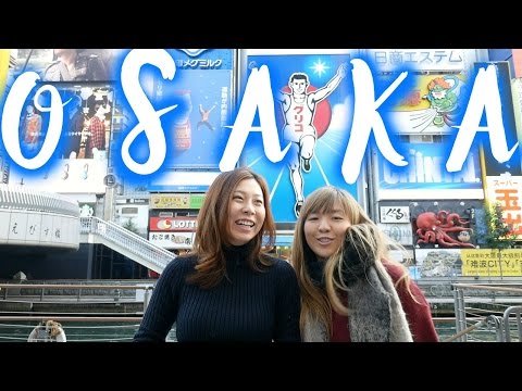 大阪グルメガイドin道頓堀 (Osaka Food Guide In Dotonbori)