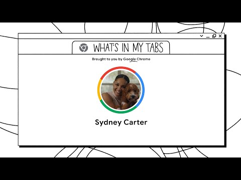 Sydney Carter | What’s In My Tabs | Chrome