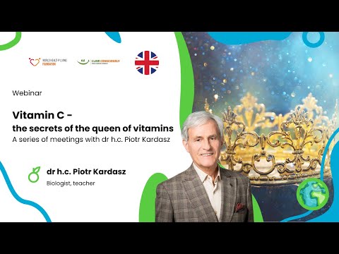 EN ???? Vitamin C - the secrets of the queen of vitamins - dr h.c. Piotr Kardasz