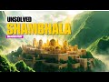 Shambhala Mystery The Hidden City Of The Himalayas