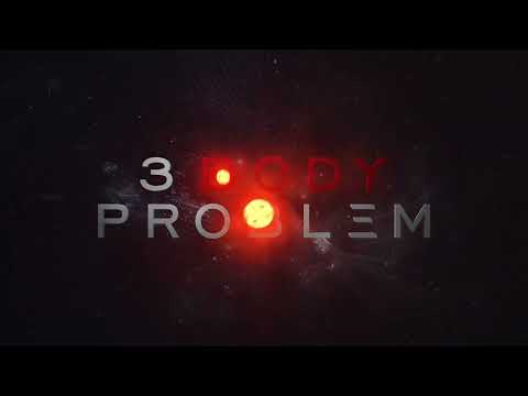 3 Body Problem Teaser