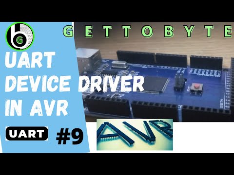UART Device Driver IN AVR- PART 1 (Setting up Code)