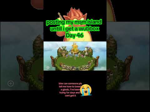 Day 46, pls can someone tell me #mysingingmonsters #msm