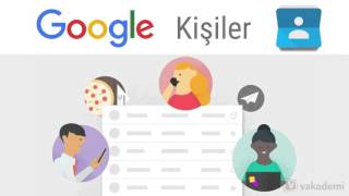 Google Contacts (Kişiler) Kullanım Rehberi - Tanıtım Videosu