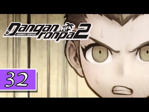 Danganronpa 2: Goodbye Despair - Blind Playthrough - Pt.32 - "YOU'RE NOT A TOOL!!"