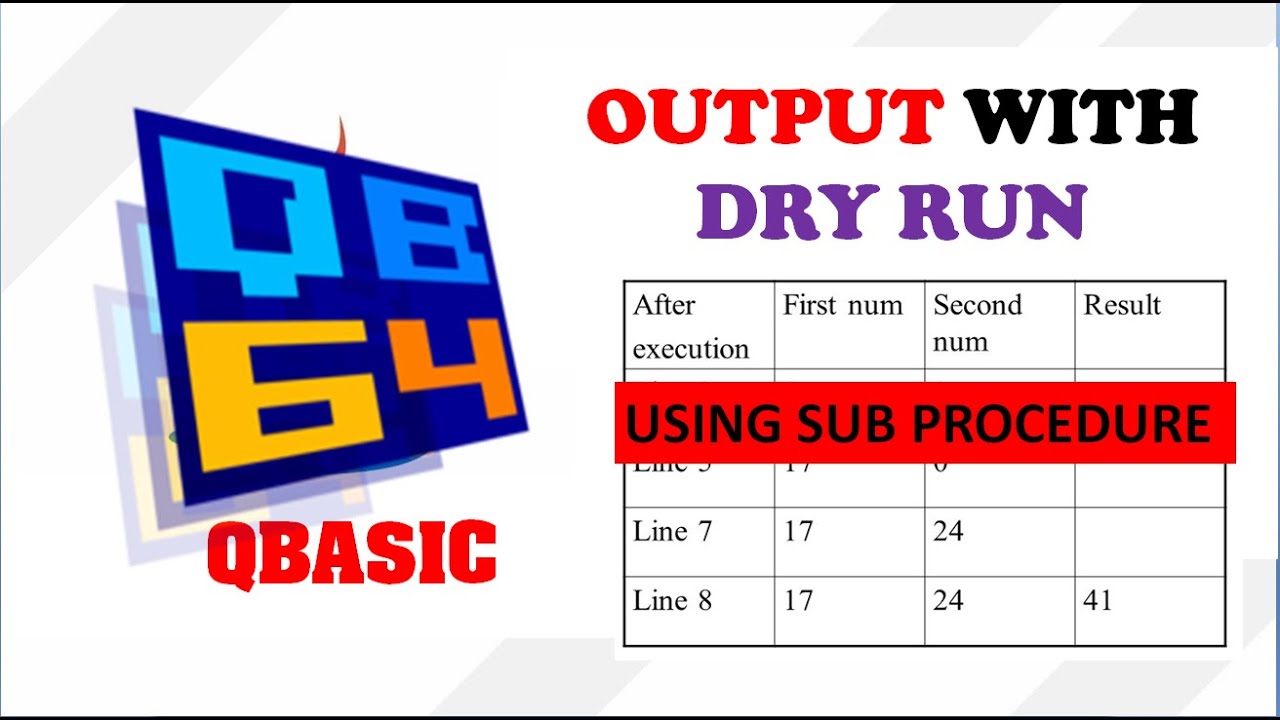 Find the Output QBasic Program | SUB Procedure  #Makeeasy