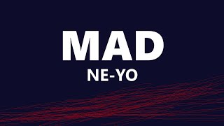 Download lagu Ne Yo Mad... mp3