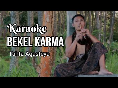 @KARAOKE BEKEL KARMA - TAHTA AGASTYA
