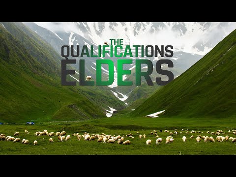 The Qualifications of Elders | GBNLive | Ep.205