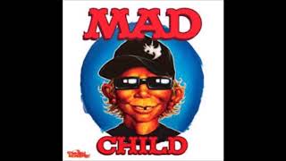Mad Child - Freedom