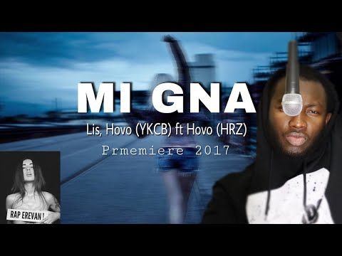 Lis, Hovo (YKCB) ft Hovo ( Hrz) - Mi Gna [2017] / PREMIERE  || (REACTION)