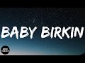 Gunna Baby Birkin Lyrics