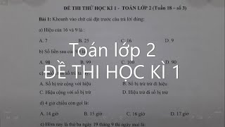 Bộ đề thi giữa học kì 1 môn Toán lớp 2 năm 2022 – 2023 (Sách mới) 5 đề kiểm tra giữa kì 1 lớp 2 môn Toán (Có đáp án)