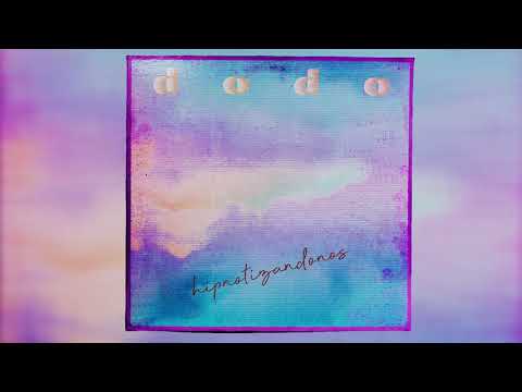 DODO - Hipnotizándonos (Audio Oficial)