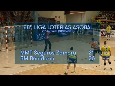 LIGA LOTERIAS ASOBAL J21 MMT Seguros Zamora - BM Benidorm 21-26