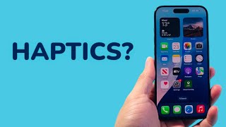 What is Haptics on iPhone