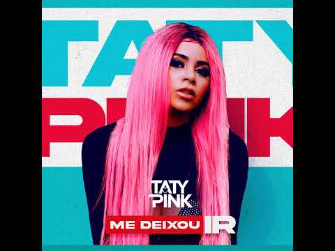 Taty pink- A maior saudade