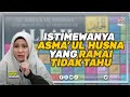 HEBATNYA ASMAUL HUSNA MENYELESAIKAN SEGALA MASALAH USTAZAH ASMA HARUN 2023