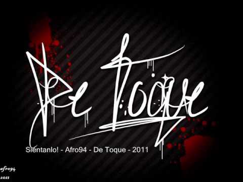 5- Siéntanlo! - De Toque - Afro94 - 2011 (link download)