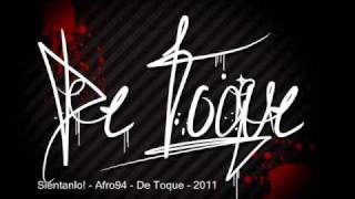 5- Siéntanlo! - De Toque - Afro94 - 2011 (link download)