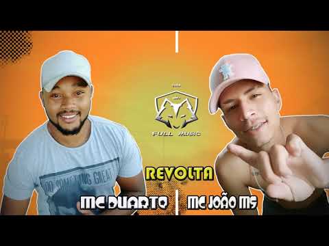 REVOLTA - MC JOÃO MS E MC DUARTE