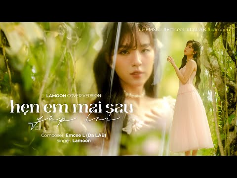 LAMOON - HẸN EM MAI SAU GẶP LẠI | COVER VERSION