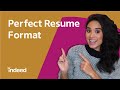 How to Format a Resume for Success in 5 Easy Steps | Indeed Career Tips