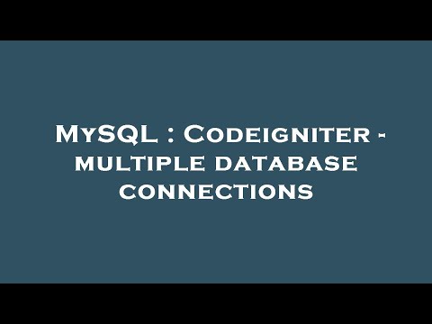 Mysql Codeigniter Multiple Database Connections