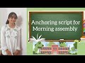 Morning assembly anchoring script / Script for the school assembly / How to conduct school assembly