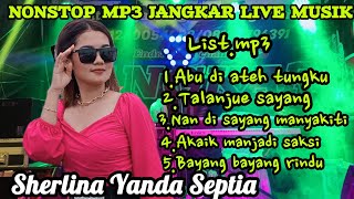 Download lagu NONSTOP MP3 JANGKAR LIVE MUSIK PARIAMAN VOKAL SHERLINA YANDA SEPTIA mp3 Download lagu NONSTOP MP3 JANGKAR LIVE MUSIK PARIAMAN VOKAL SHERLINA YANDA SEPTIA mp3