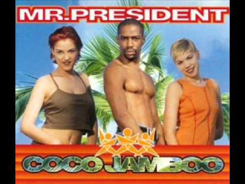 Mr President - Coco Jambo Official Video