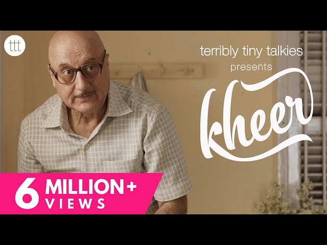 KHEER | Anupam Kher | Nominated for Jio Filmfare Awards 2018 | TTT