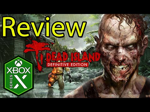 Dead Island Riptide Definitive Edition Xbox Series X Gameplay Review