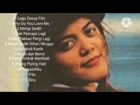12 Lagu Dessy Fitri 