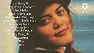 Download lagu 12 Lagu Dessy Fitri mp3 Download lagu 12 Lagu Dessy Fitri mp3