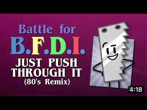 PS3tronic Battle for B.F.D.I. Just Push Through It (80’s Remix) Shining The Morning