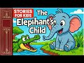The Elephant’s Child 🐘❓| Rudyard Kipling Story for Kids | A Just So Tale About Curiosity