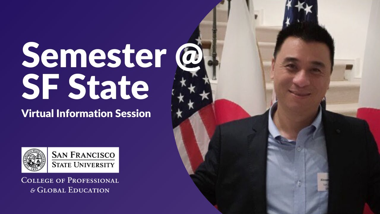 Semester @ SF State - Virtual Information Session - April 2021