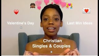 Valentine's Day: BEST Last Minute Ideas, Activities, DIY, Gifts | Christian Singles & Couples