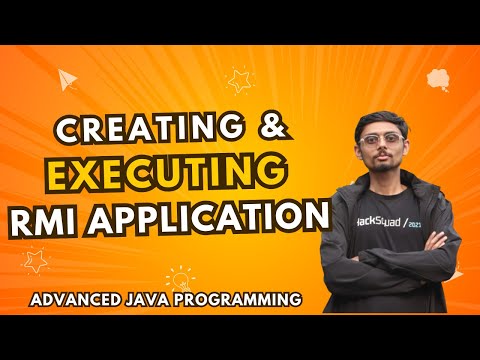 8.1.2 Creating & Executing RMI Applications | RMI | Advanced Java Programming