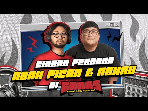 SIARAN PERDANA GANAS FORMASI NEHRU & ABAH PICAN