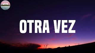 Zion &amp; Lennox - Otra vez (Lyrics)