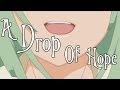A Drop Of Hope | Animefest 2013 Amv Drama ...