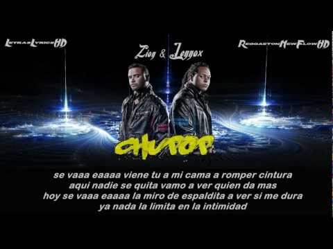 Chupop [Con Letra] - Zion & Lennox (Original) ★REGGAETON 2012★ Letra / Lyrics