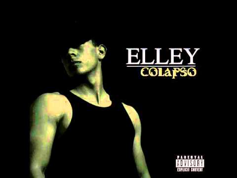 6. Elley - Pasate Por El Mio ( skit ) - Colapso